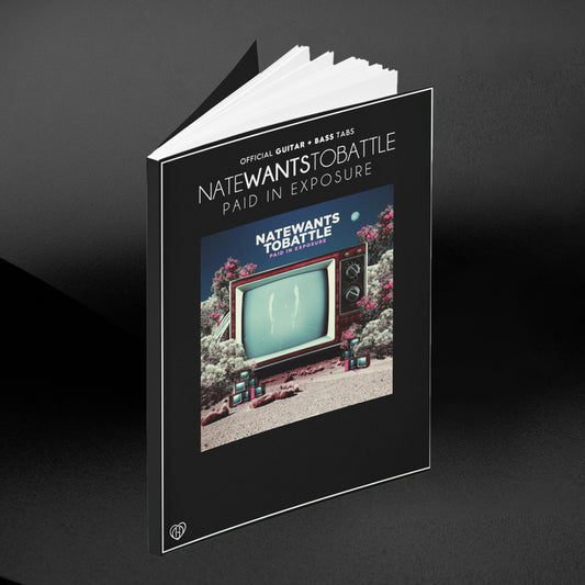 NateWantsToBattle - Paid in Exposure Guitar and Bass Tabs Book